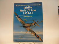 Osprey Aircraft of the Aces #12 Spitfire Mark I/II 1939-41 Reference Book WW2 GC
