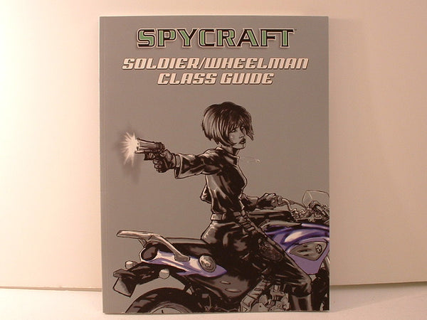 Spycraft Soldier/Wheelman Class Guide D20 Combat New LB